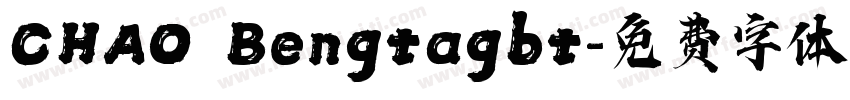 CHAO Bengtagbt字体转换